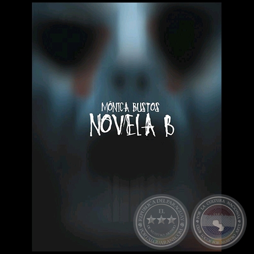 NOVELA B - Autor MÓNICA BUSTOS - Año 2013
